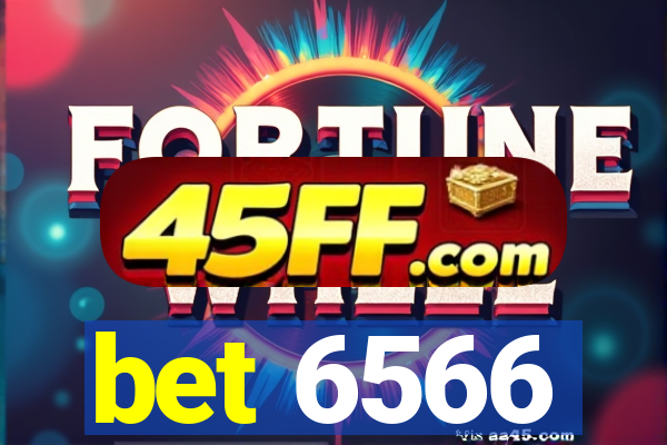 bet 6566